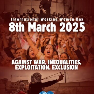 هشتم مارس، روز جهانی زن، روز مبارزه علیه جنگ، نابرابری، استثمار و محروم‌سازی!